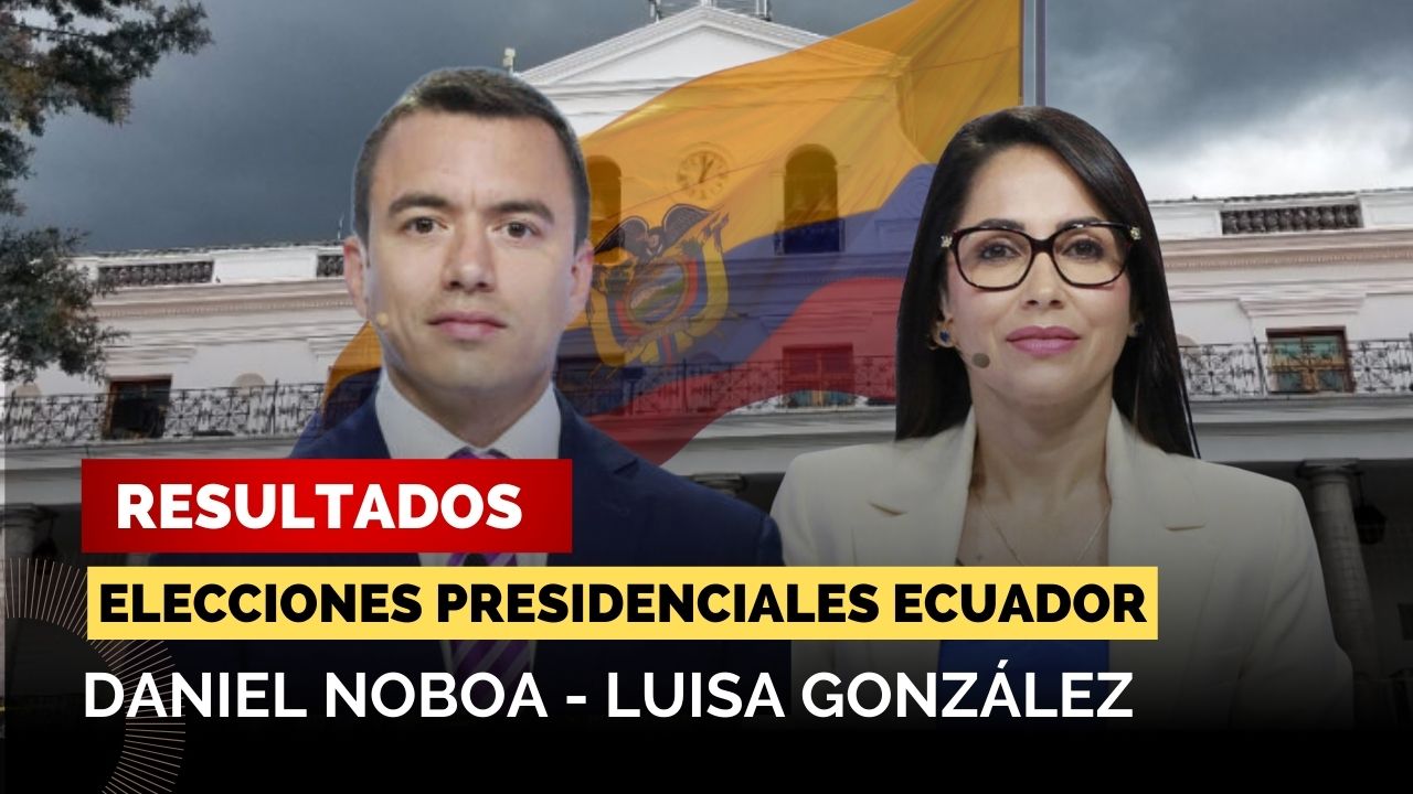 En Vivo. Resultados de las elecciones presidenciales en Ecuador 2025